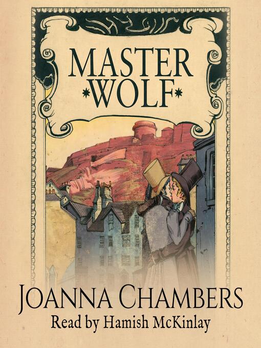 Title details for Master Wolf by Joanna Chambers - Available